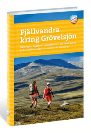 Wandelgids Fjällvandra kring Grövelsjön - Calazo Förlag
