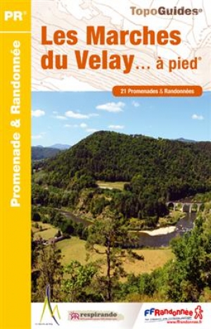 Wandelgids P43D Marches du Velay à pied - FFR