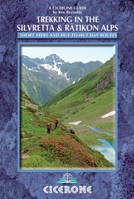 Wandelgids - Trekking the Silvretta and Rätikon Alps - Cicerone