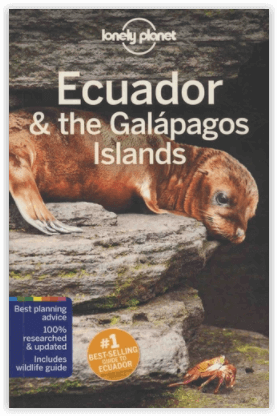 Reisgids Ecuador & Galápagos Islands - Lonely Planet