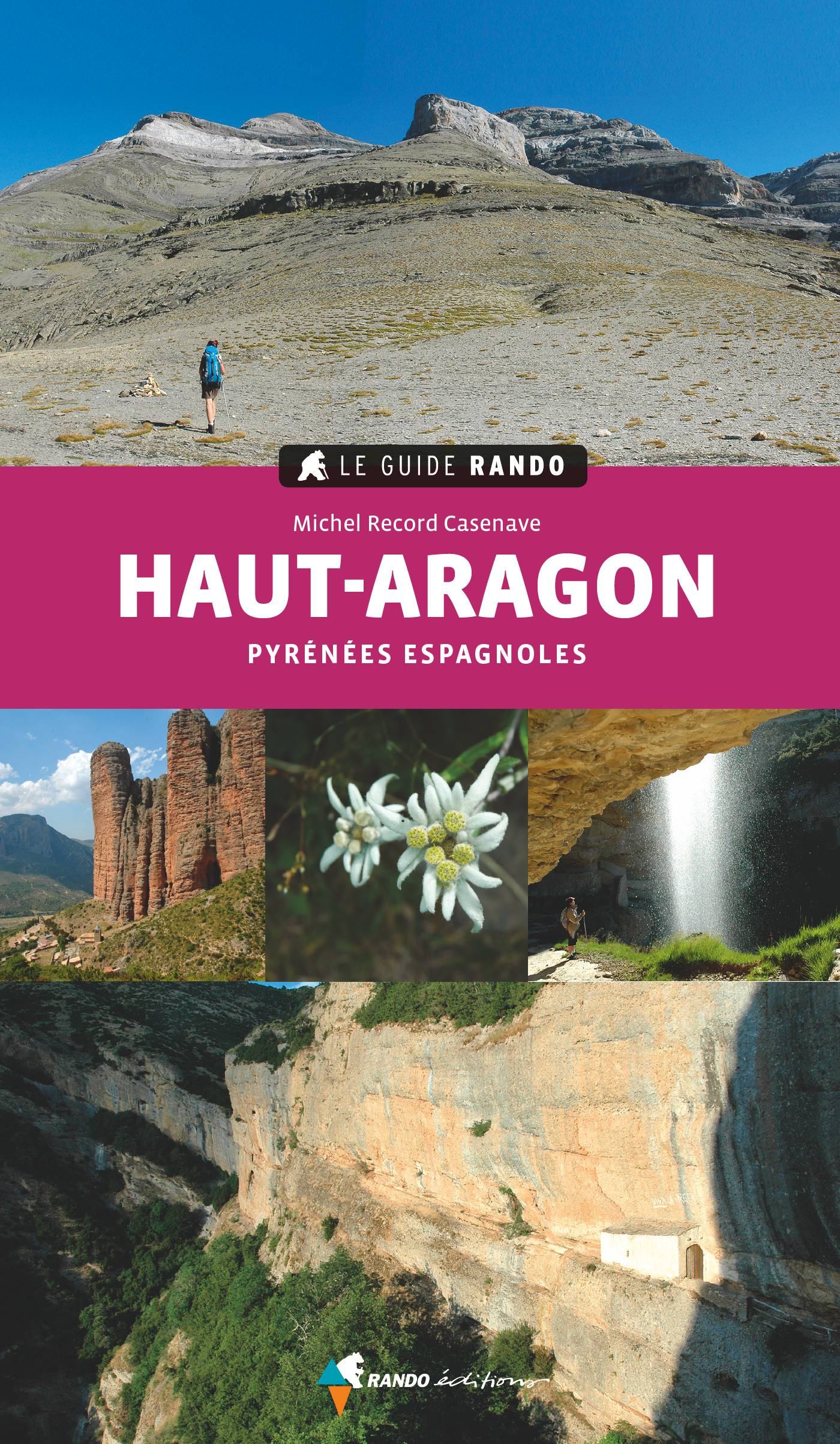 Wandelgids- Haut Aragon - Pyrénées Espagnoles - Rando