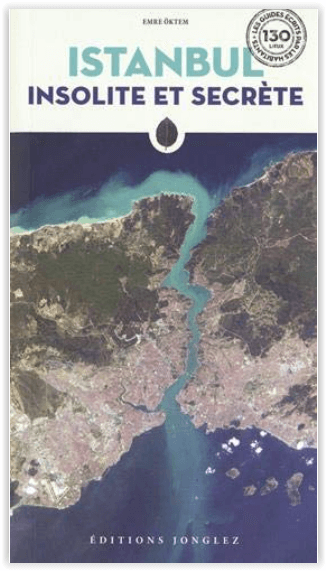 Reisgids Istanbul - insolite et secrète - Jonglez Pub