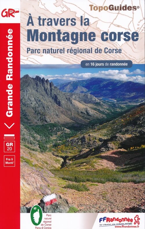 Wandelgids 067 - A travers la montagne Corse - GR20 - FFR