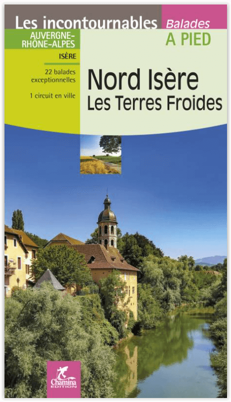 Wandelgids Isère Nord - Terres Froides à pied - Chamina
