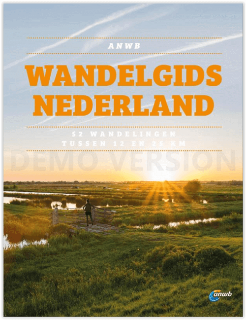 Wandelgids Nederland - 52 wandelingen tussen 12 en 25 km - Anwb