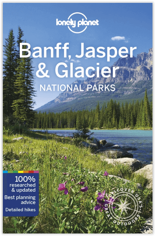 Reisgids Banff - Jasper & Glacier national parks - Lonely PLanet