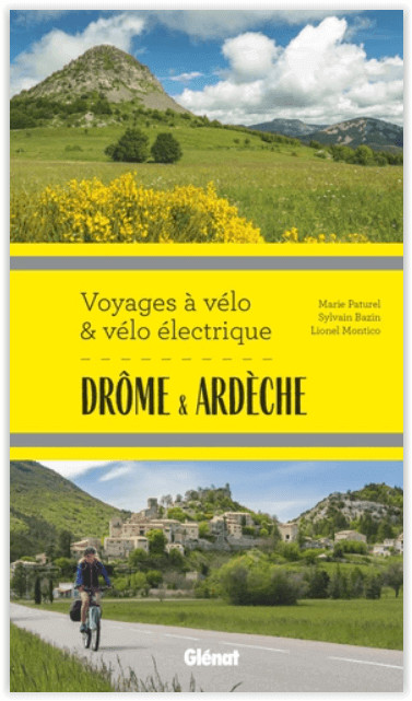 Fietsgids Drôme & Ardèche- voyages à vélo - Ed. Glénat