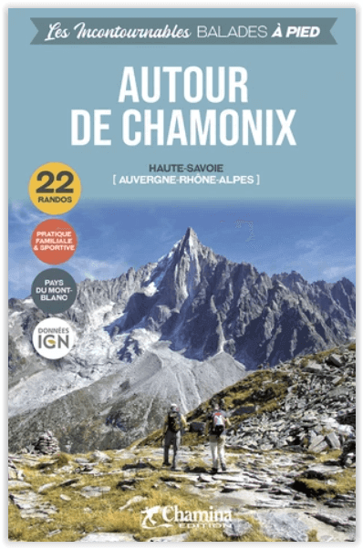 Wandelgids Autour de Chamonix à pied - Haute-Savoie - Chamina