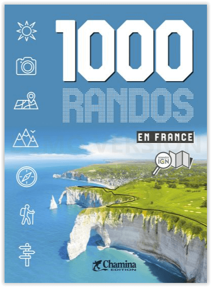Wandelgids France - 1000 Randos - Editions Chamina