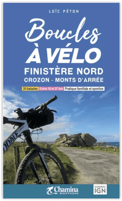 Wandelgids Finistère Nord - Crozon - Monts d'Arrée boucles à vélo