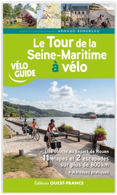 Fietsgids - Le tour de Seine-Maritime à vélo - Ed. Ouest-france