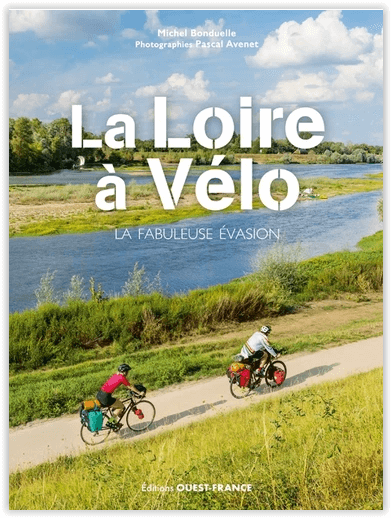 Fietsgids Loire à vélo - Editions Ouest-France