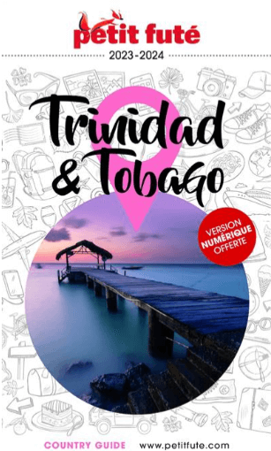 Reisgids Trinidad & Tobago Exclusivité - Petit Futé