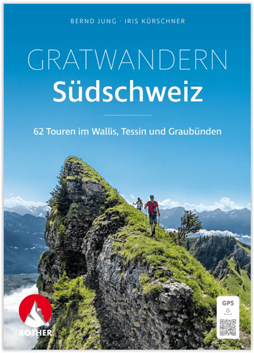 Wandelgids Südschweiz Gratwandern im Südschweiz - Rother