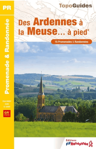 Wandelgids P081 Des Ardennes à la Meuse à pied - FFR