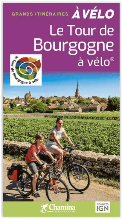 Fietsgids Le tour de Bourgogne à vélo - Editions Chamina