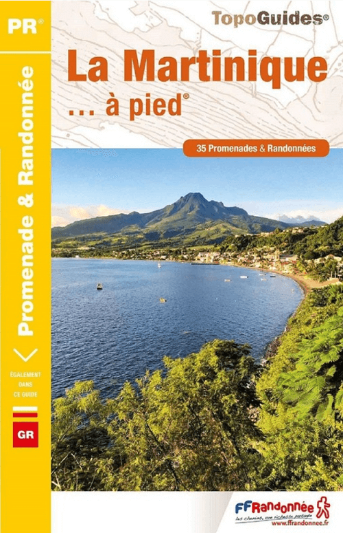 Wandelgids D972 Martinique à pied - FFR