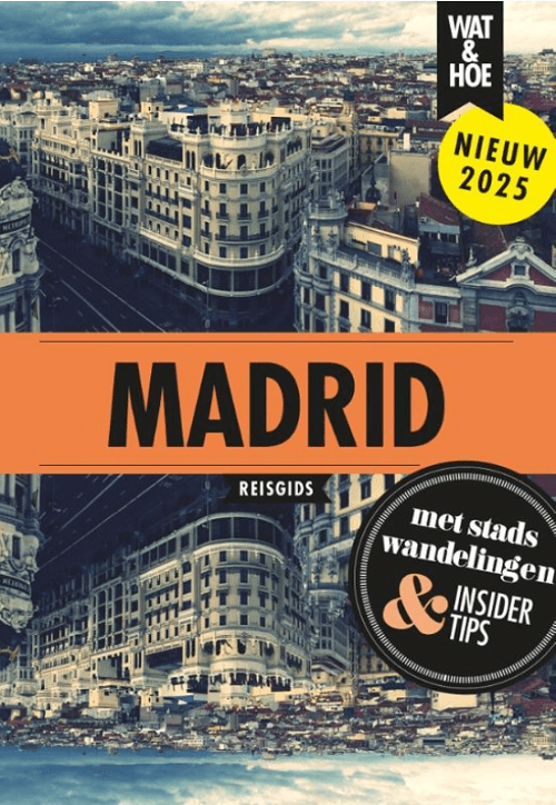 Reisgids Wat & Hoe Madrid Spanje - Kosmos Uitgevers