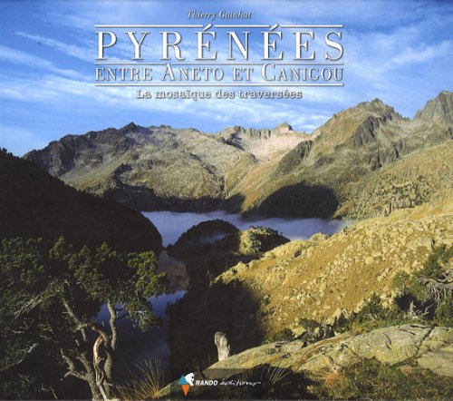 Wandelgids Pyrénées- entre Aneto et Canigou - Rando