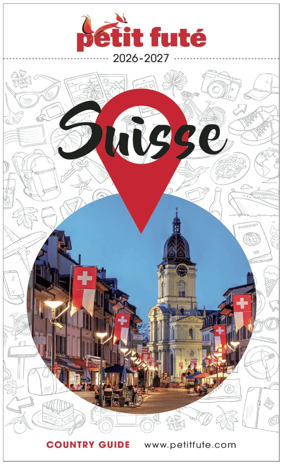 Guide Country Guide Suisse Zwitserland 2026 - Petit Futé