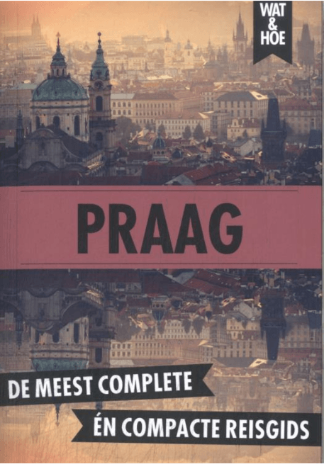 Reisgids Wat & hoe Praag Tsjechië - Kosmos Uitgeverij
