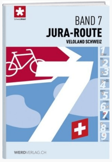 Fietsgids Veloland Band 7 Schweiz Jura-Route - AT Werd Verlag