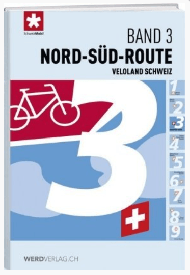 Fietsgids Veloland Band 3 Schweiz Nord-Süd-Route - AT Werd Verlag