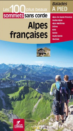 Wandelgids - 100 plus beaux sommets sans corde - Ed. Chamina